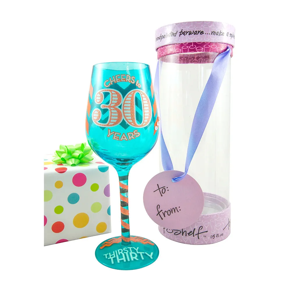 Top Shelf Thirsty Thirty Birthday Wine Glass (WS)